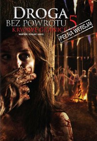 Plakat Filmu Droga bez powrotu 5: Krwawe granice (2012)